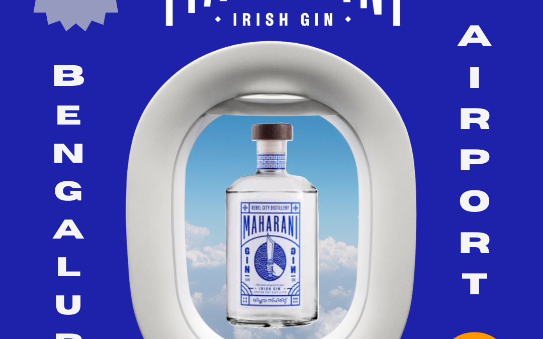 Maharani Gin is Now Available in Bengaluru Airport